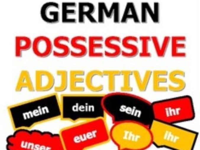 Almanca'da İyelik Sıfatları Nelerdir?